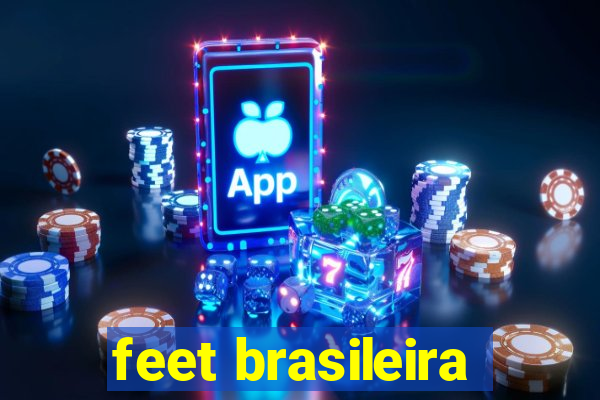 feet brasileira